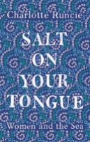 Salt on Your Tongue by Charlotte Runcie