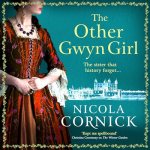 The Other Gywn Girl by Nicola Cornick